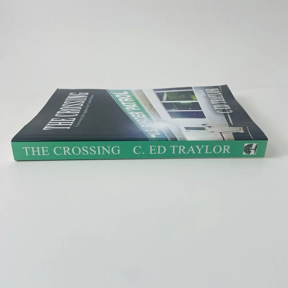 The Crossing by C. Ed Traylor (SIGNED) (Trade Paperback)